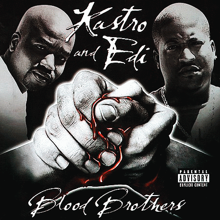 Outlawz Present Kastro & EDI - Blood Brothers (2002)