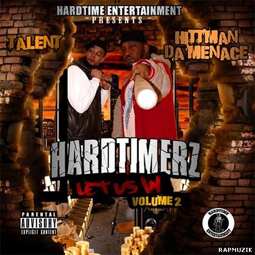 Hardtimerz - Let Us In: Vol. 2 (2008)